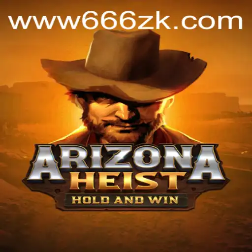 ArizonaHeist: A Thrilling Adventure Unfolds