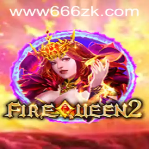 Explore the Mystical Realm of FireQueen2: A Game That Ignites Passion and Strategy