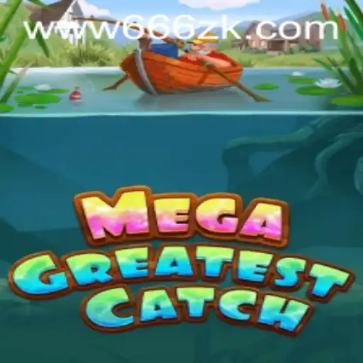 MegaGreatestCatch: The Ultimate Gaming Experience with a Twist